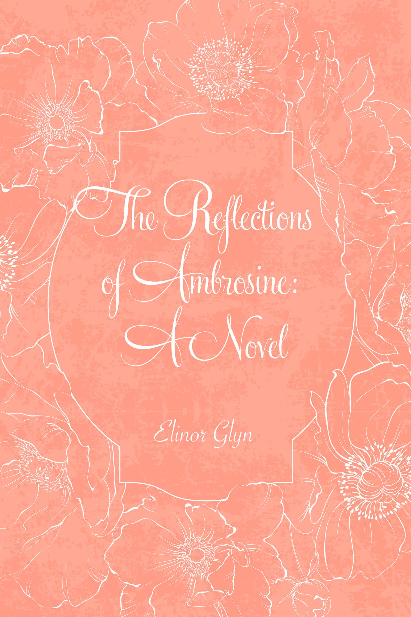 The Reflections of Ambrosine: A Novel