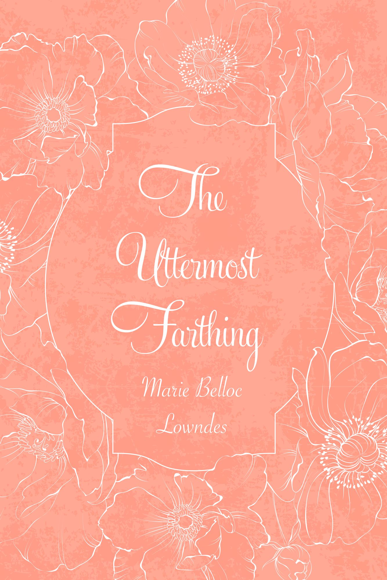 The Uttermost Farthing