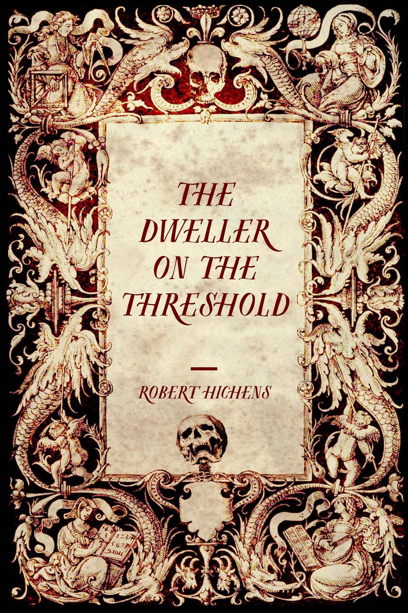 The Dweller on the Threshold