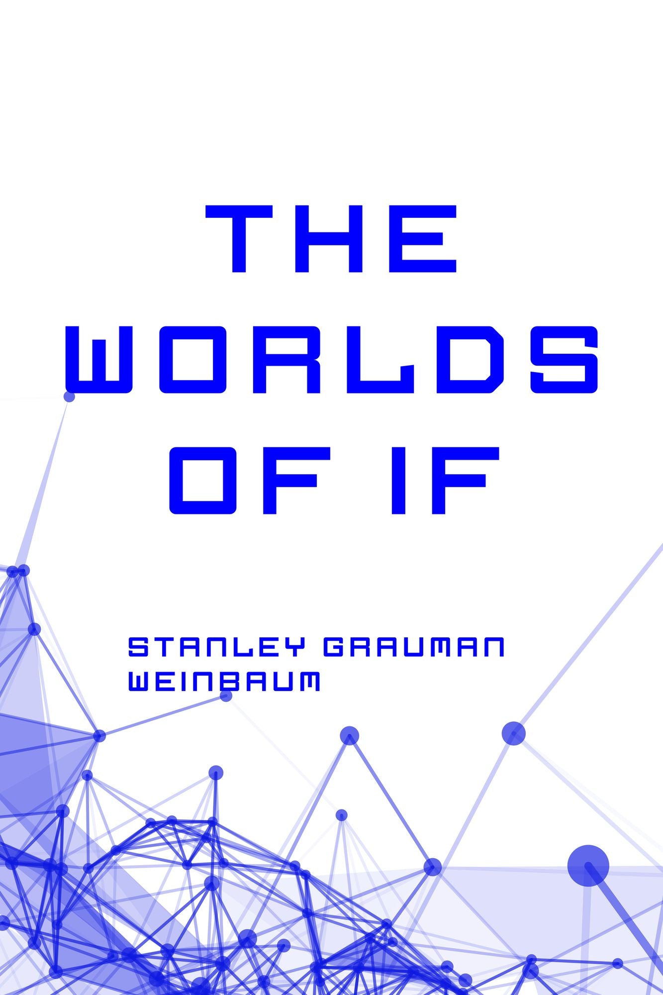 The Worlds of If