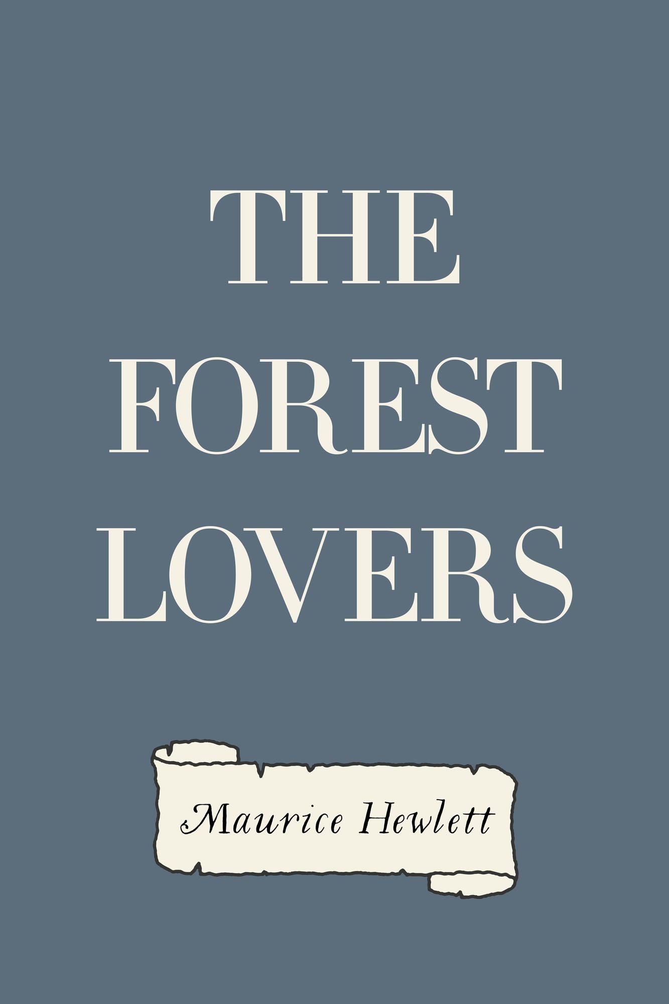 The Forest Lovers