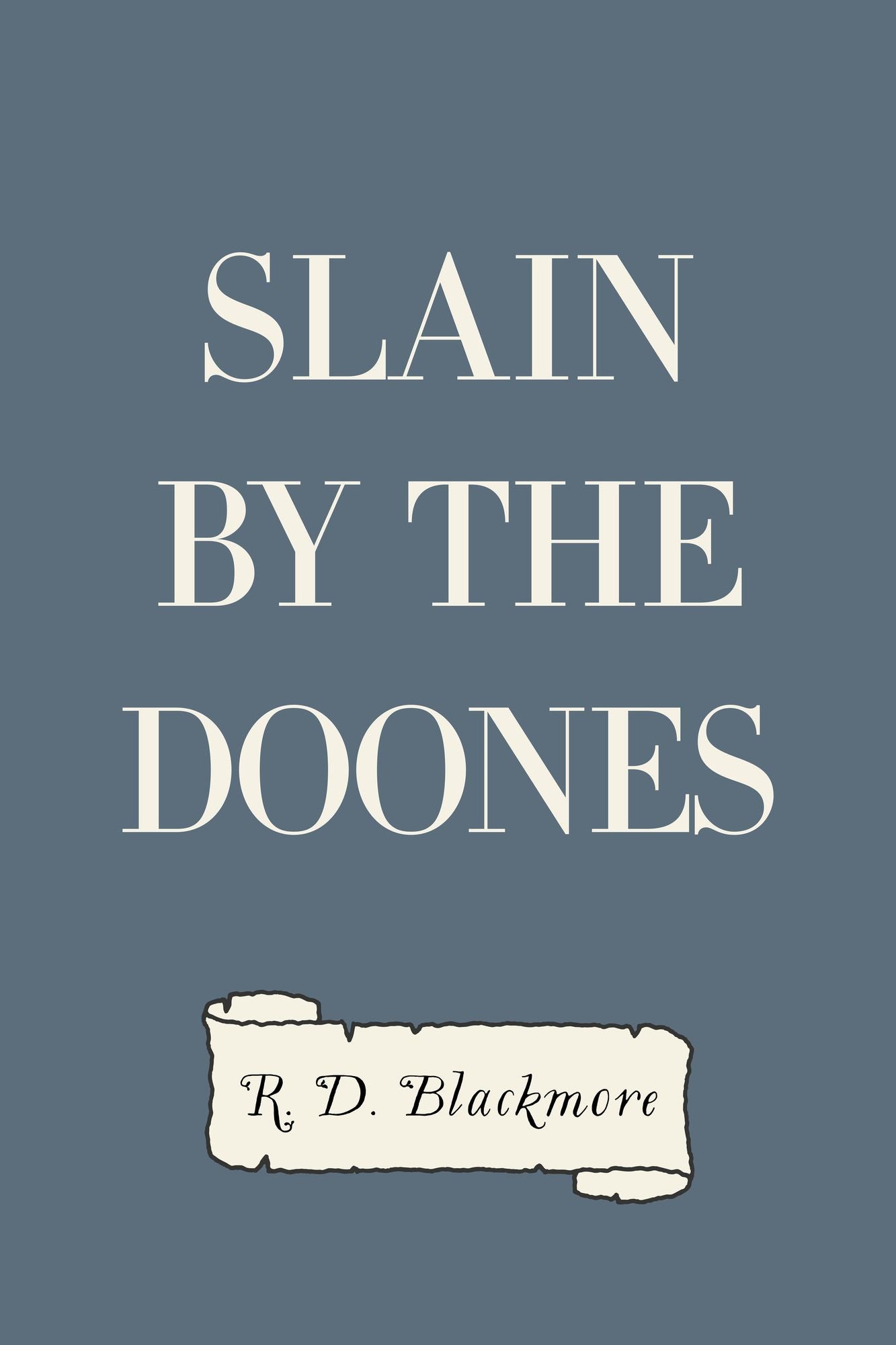 Slain By The Doones