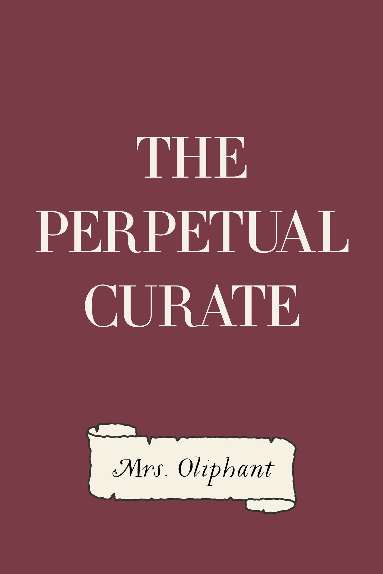 The Perpetual Curate