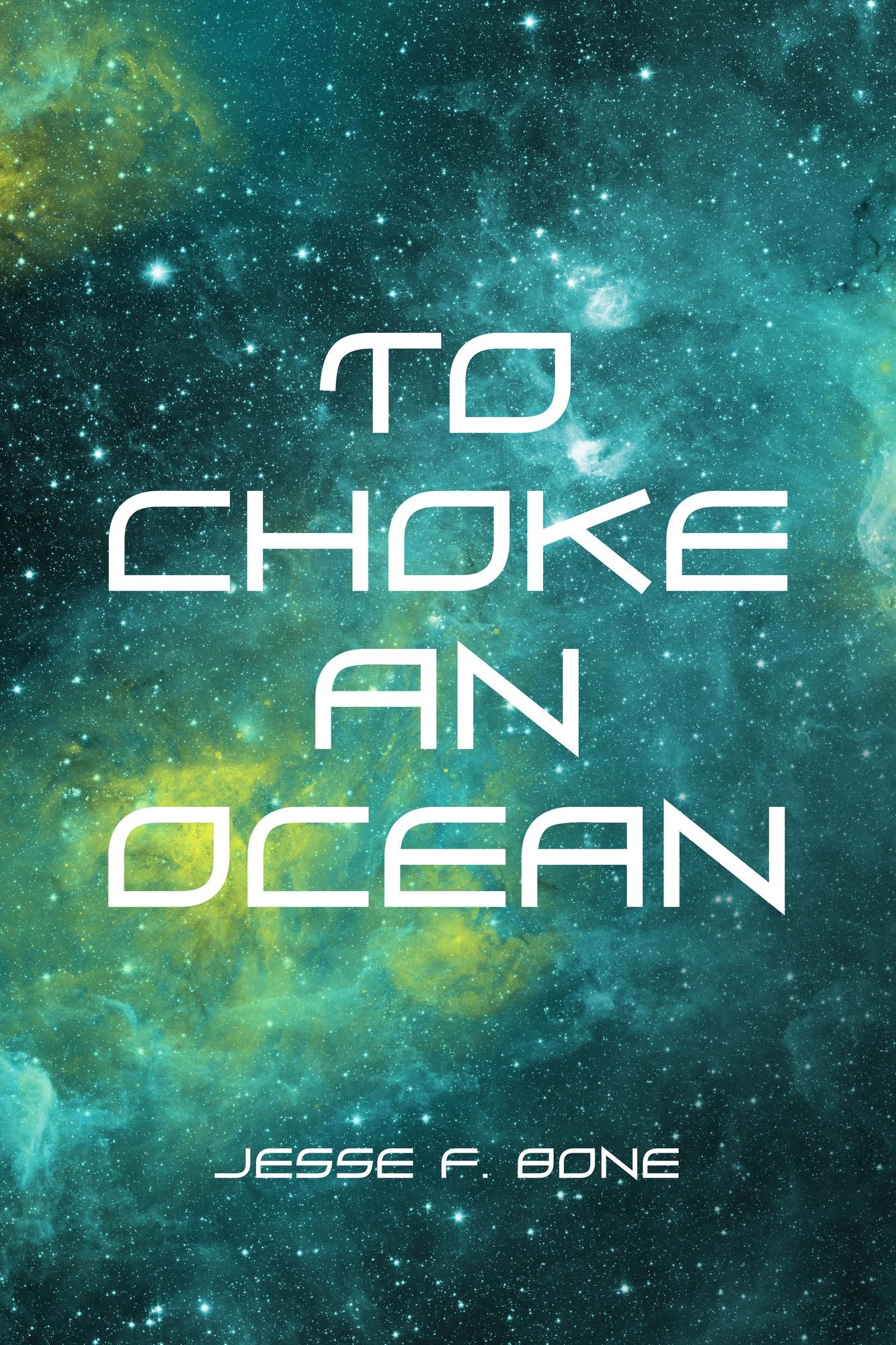 To Choke an Ocean