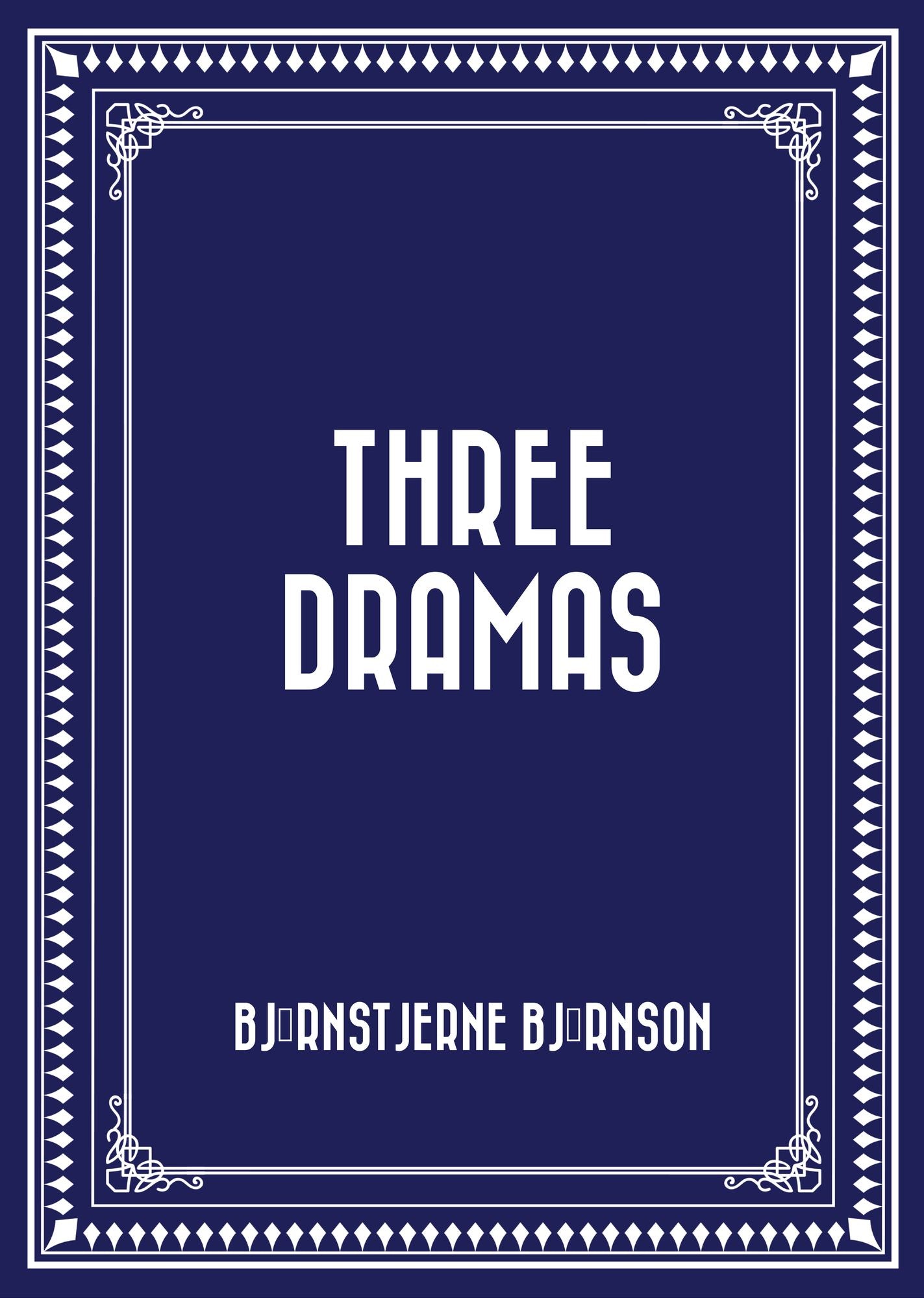 Three Dramas