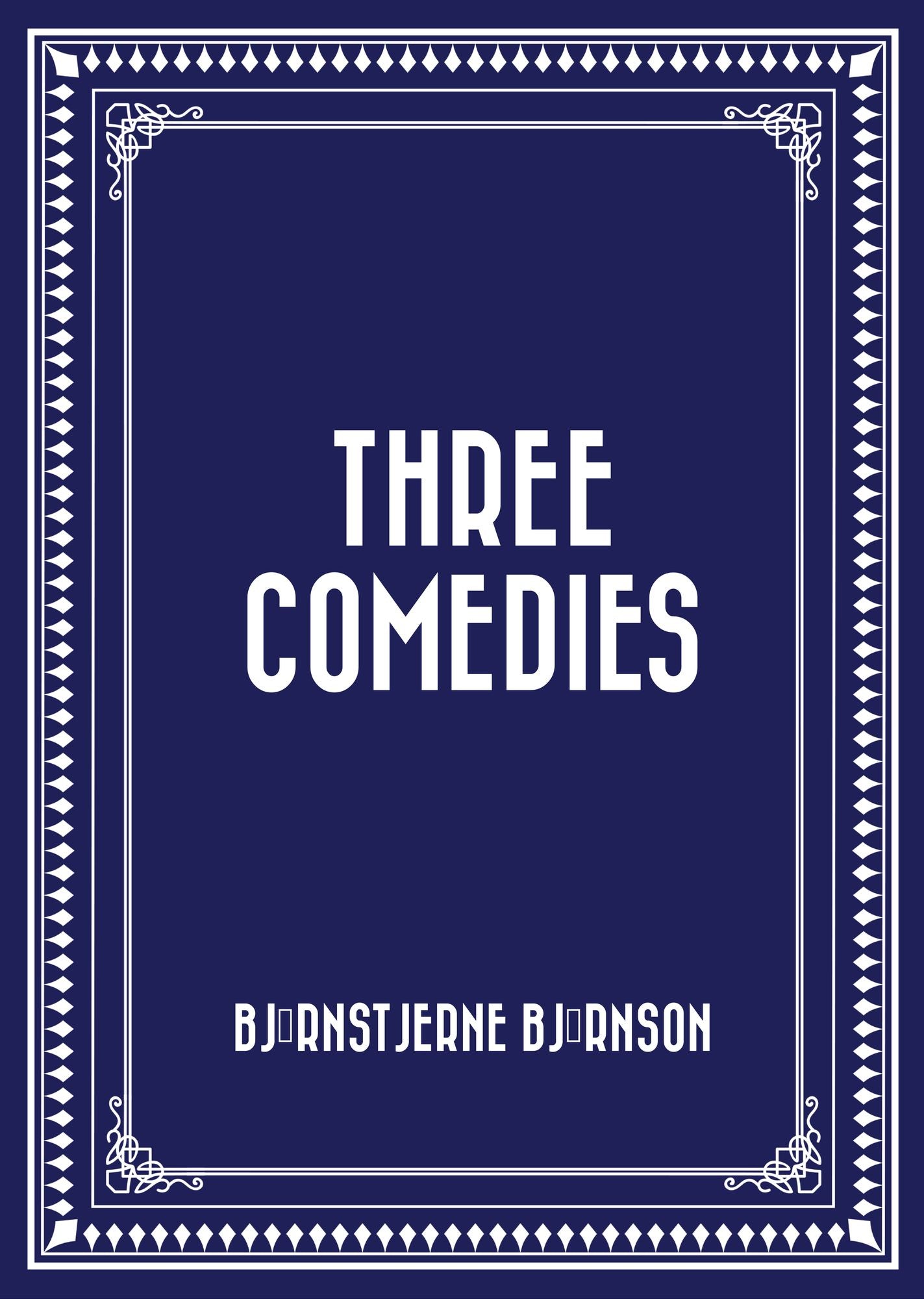 Three Comedies