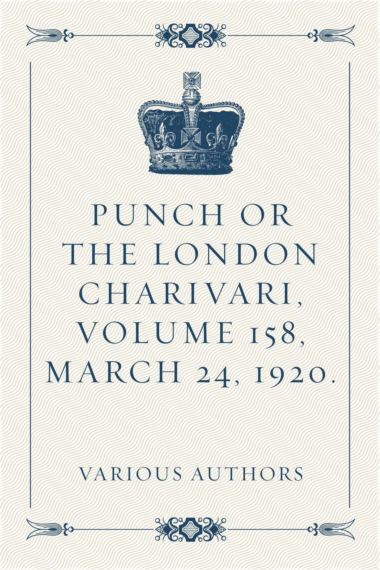 Punch or the London Charivari, Volume 158, March 24, 1920.