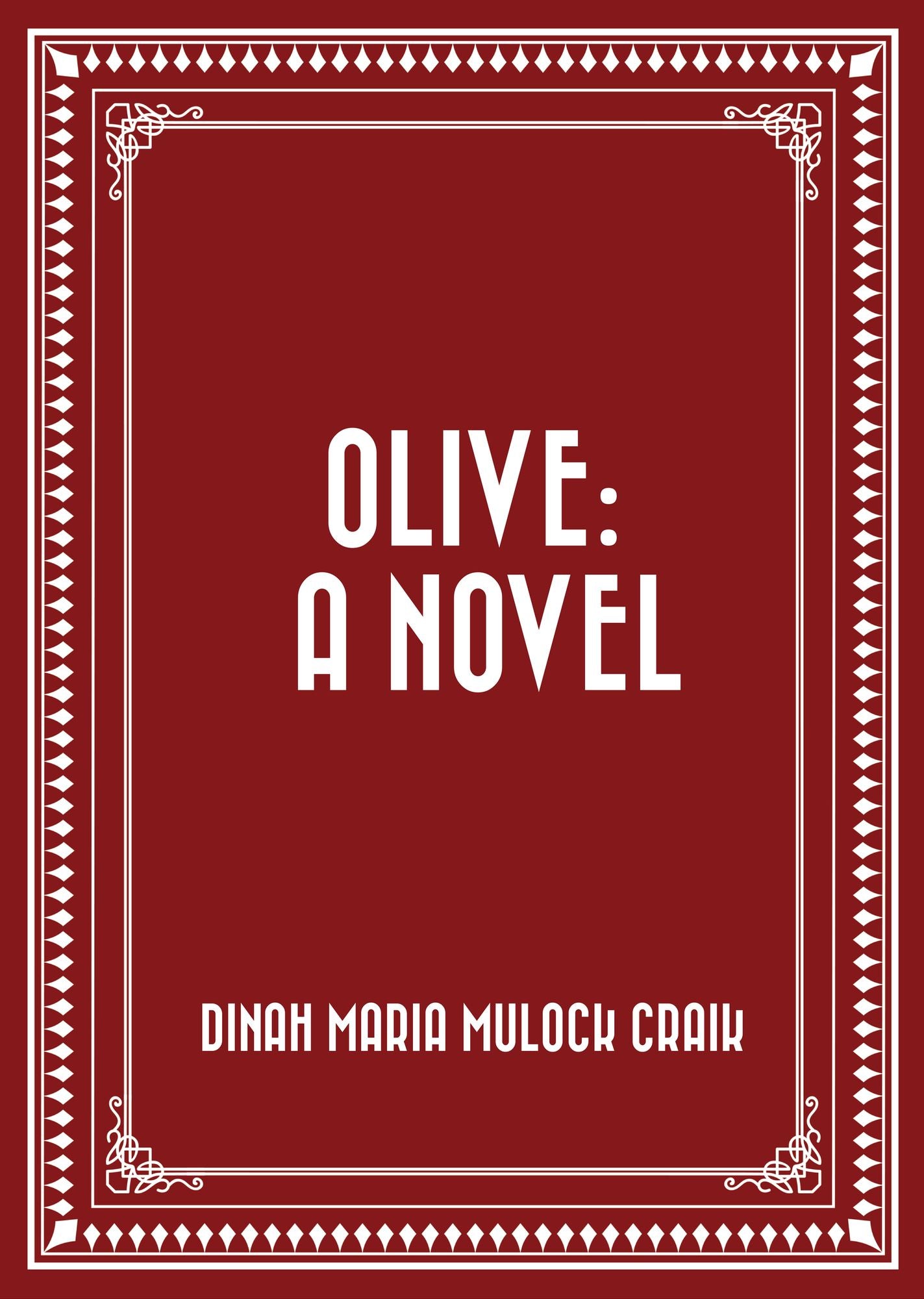 Olive: A Novel