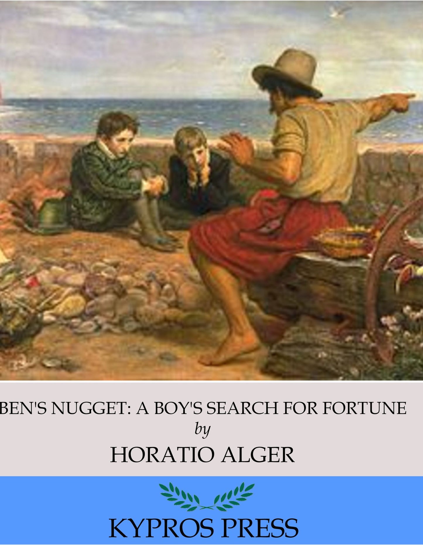 Ben's Nugget: A Boy's Search for Fortune