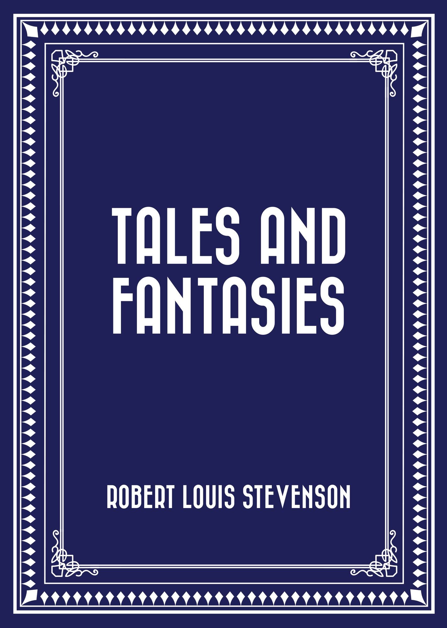 Tales and Fantasies