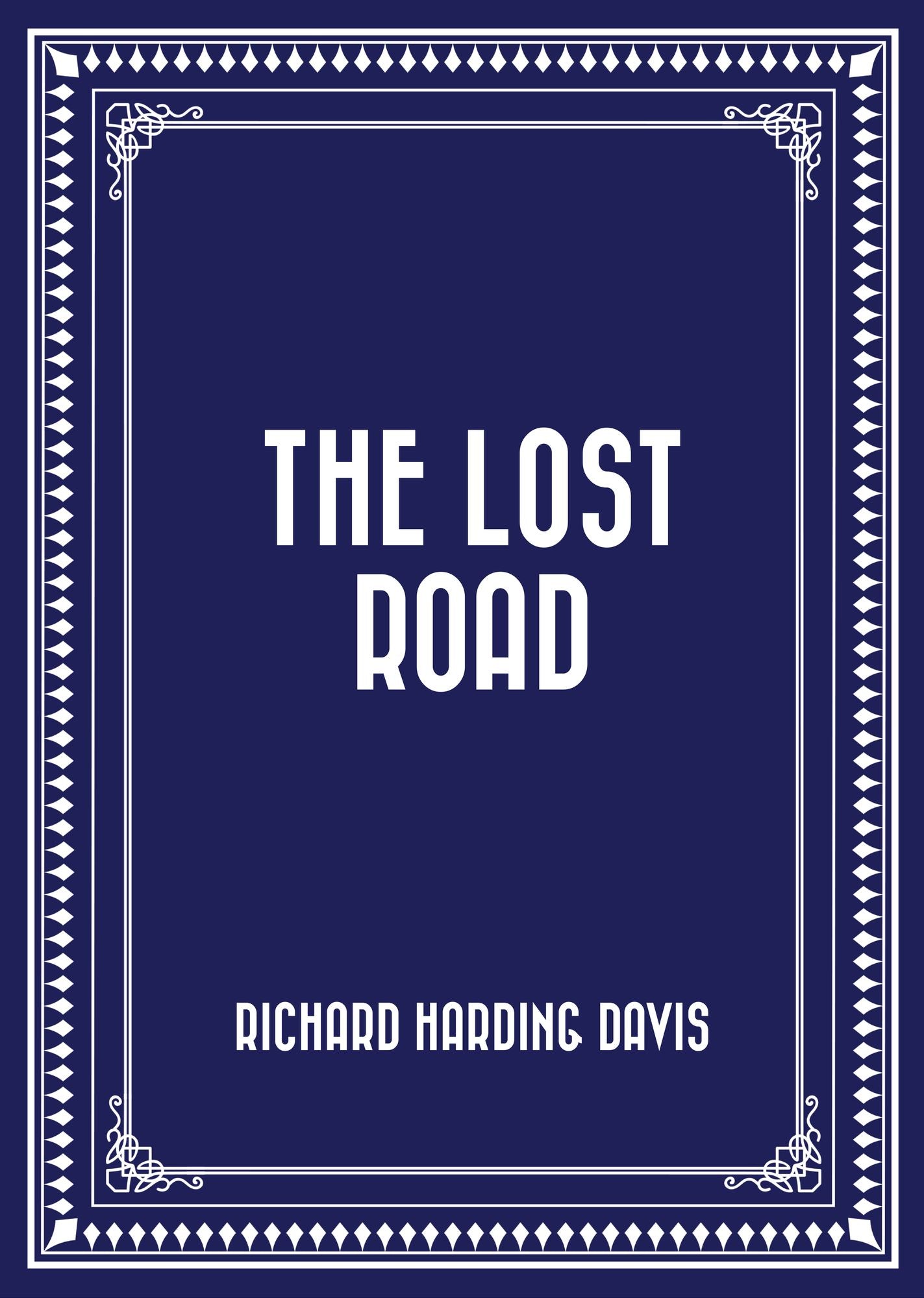 The Lost Road