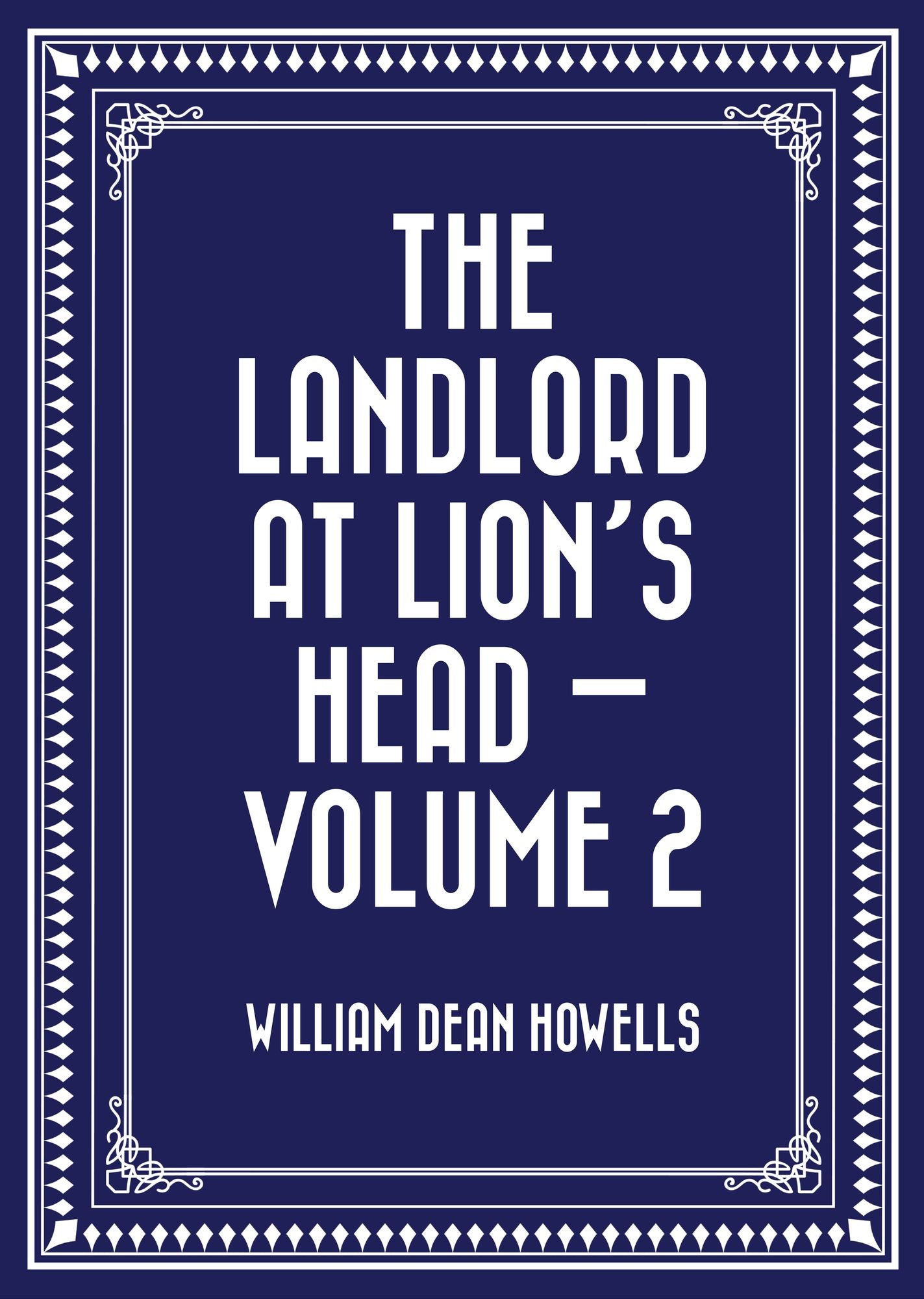 The Landlord at Lion's Head -- Volume 2