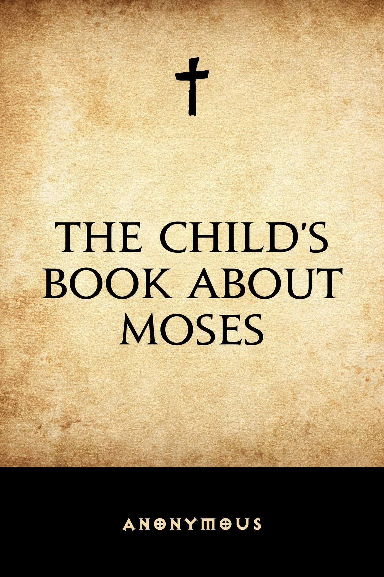 The Child's Book About Moses