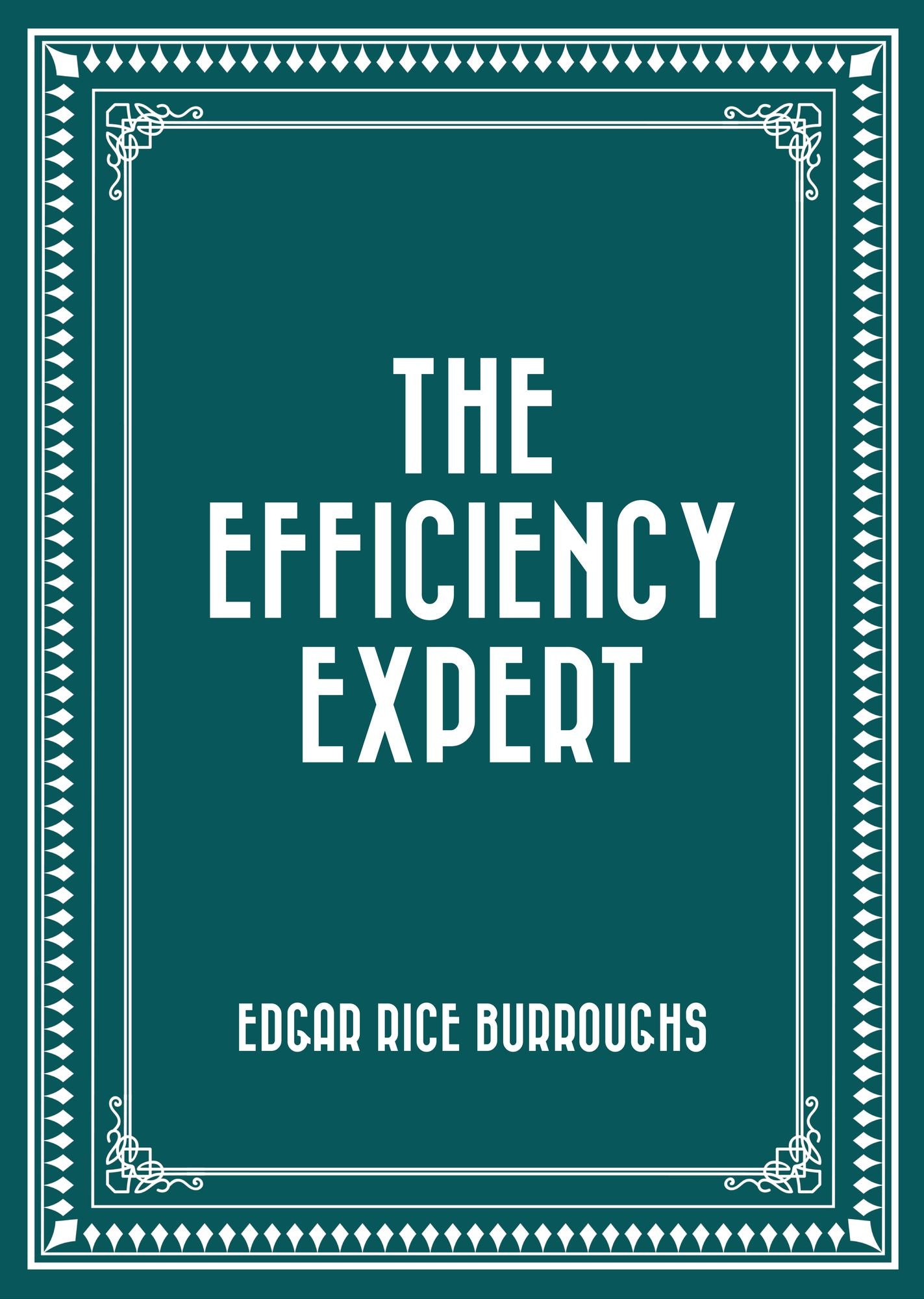 The Efficiency Expert