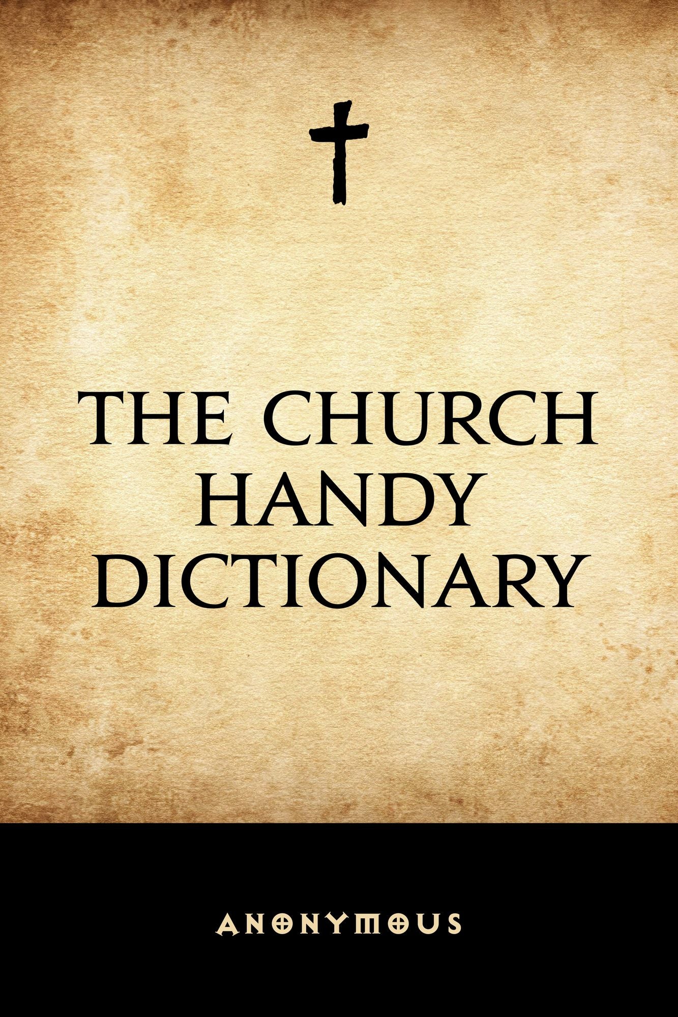 The Church Handy Dictionary