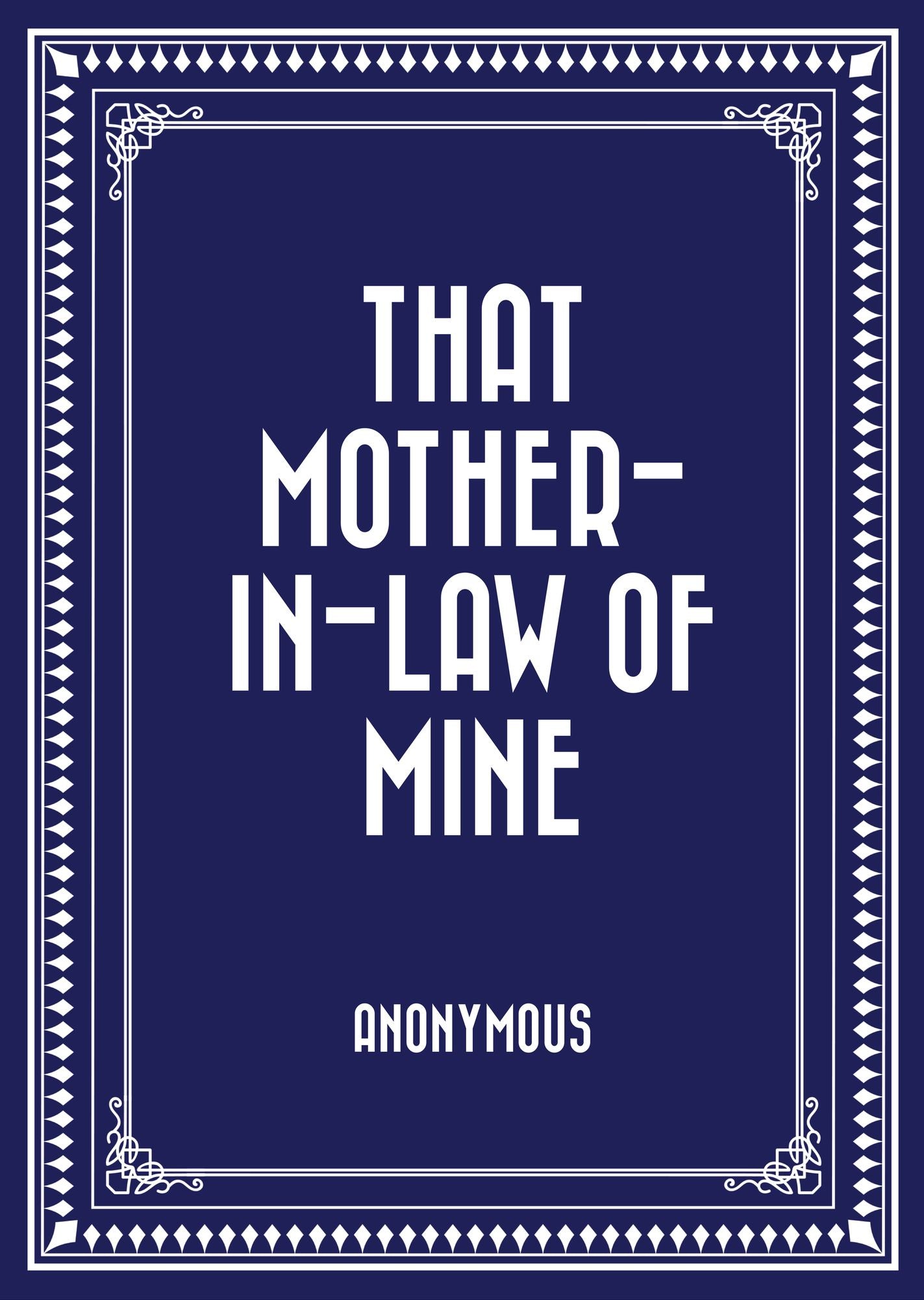 That Mother-in-Law of Mine