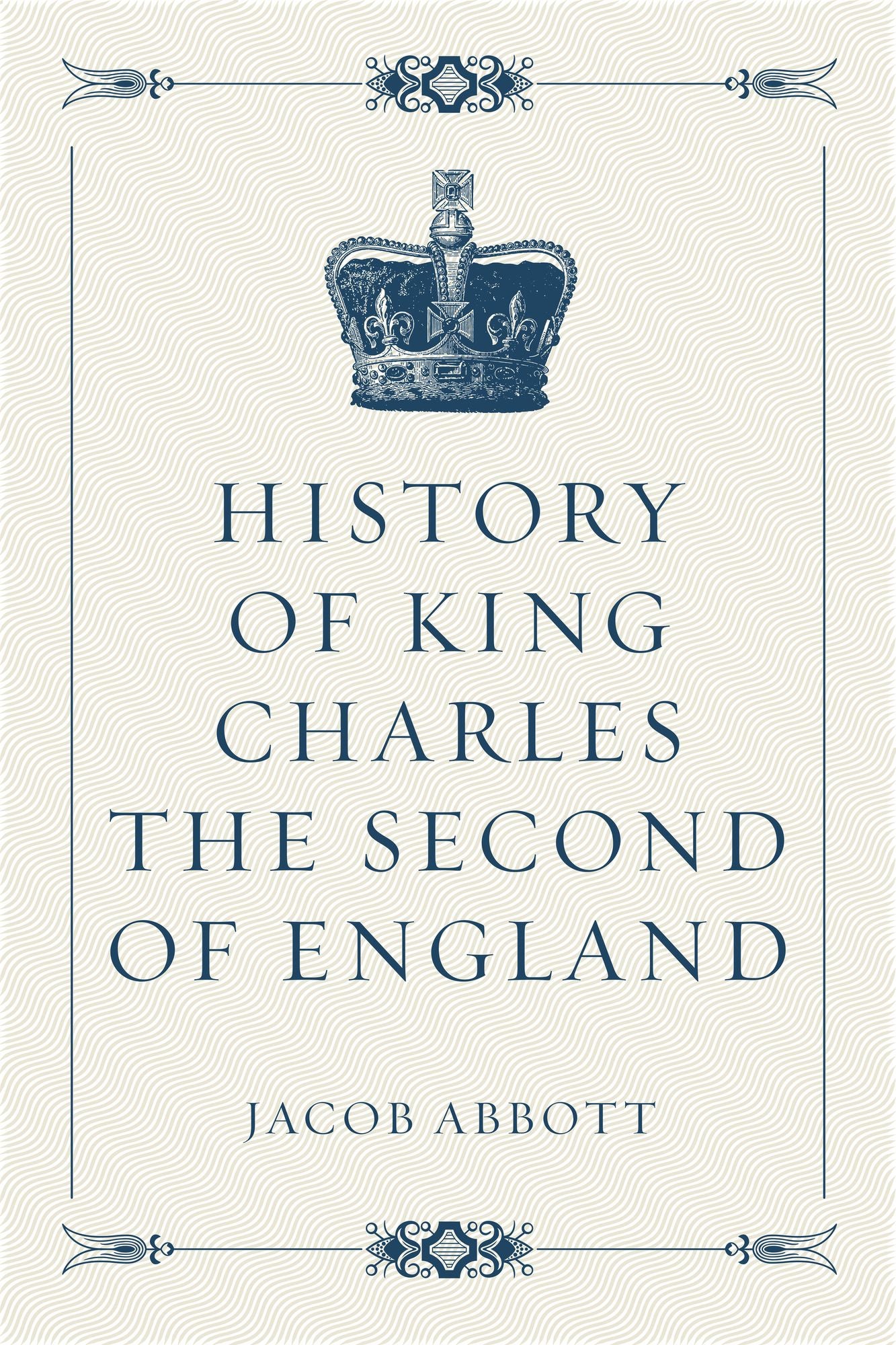 History of King Charles the Second of England