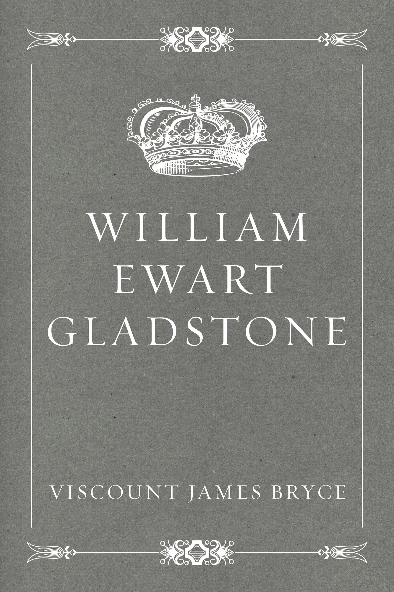 William Ewart Gladstone