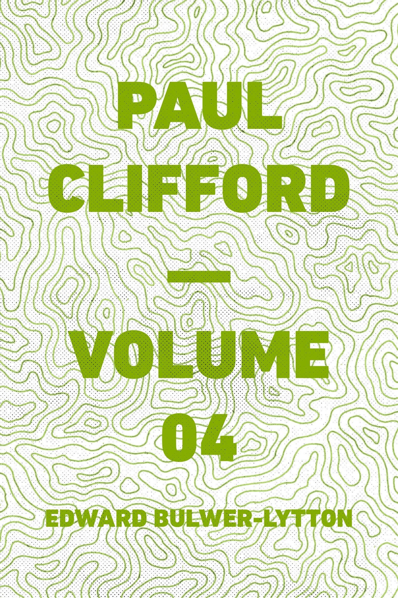 Paul Clifford -- Volume 04