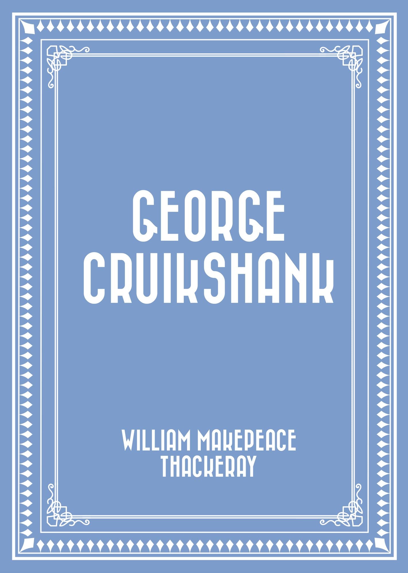 George Cruikshank