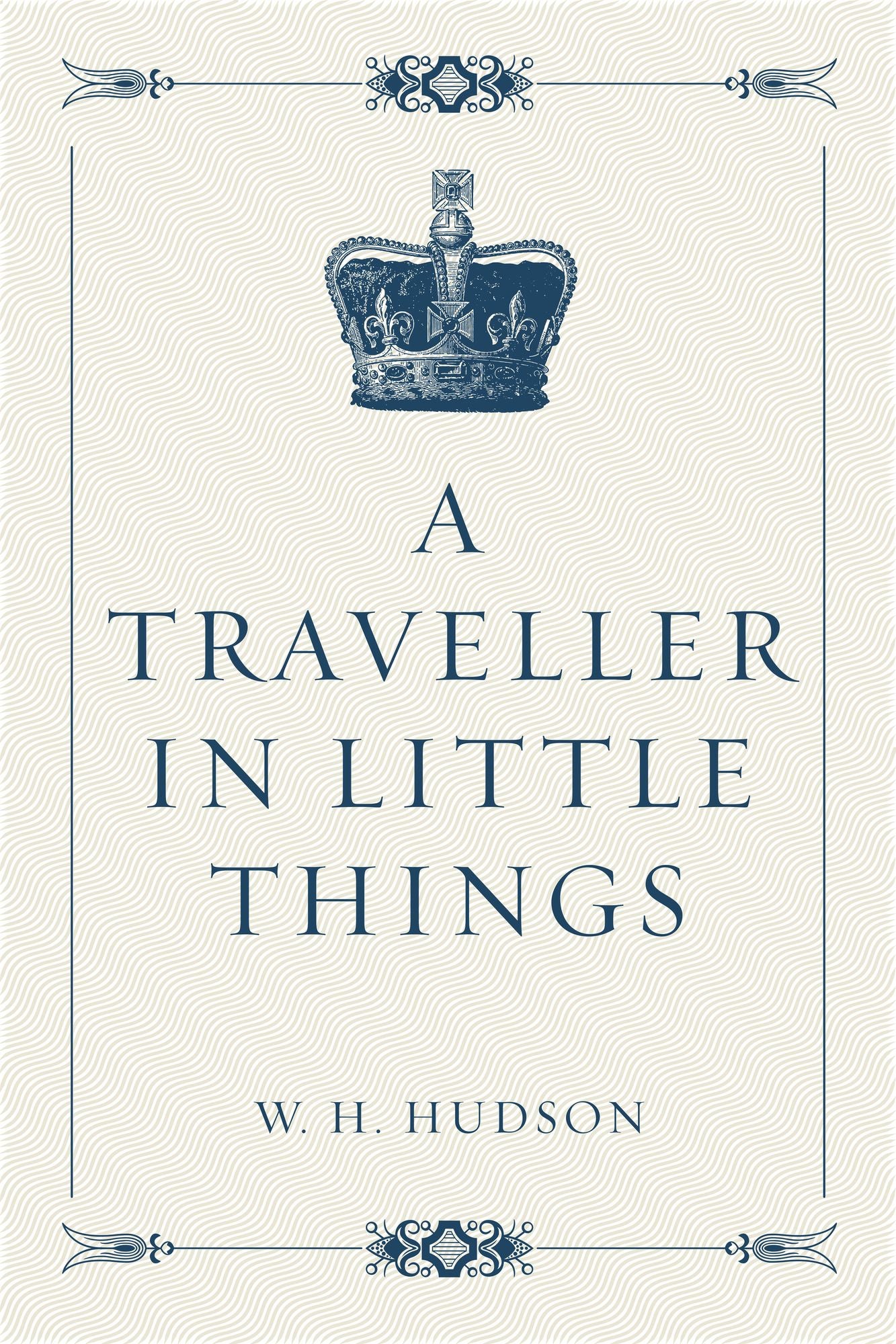 A Traveller in Little Things