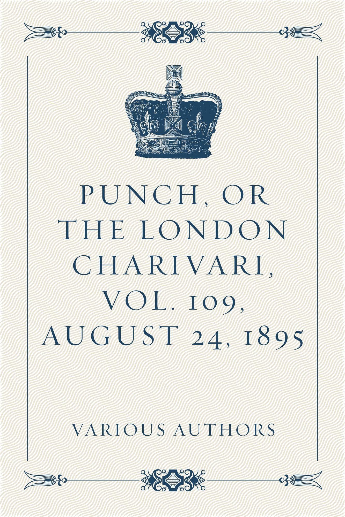 Punch, or the London Charivari, Vol. 109, August 24, 1895