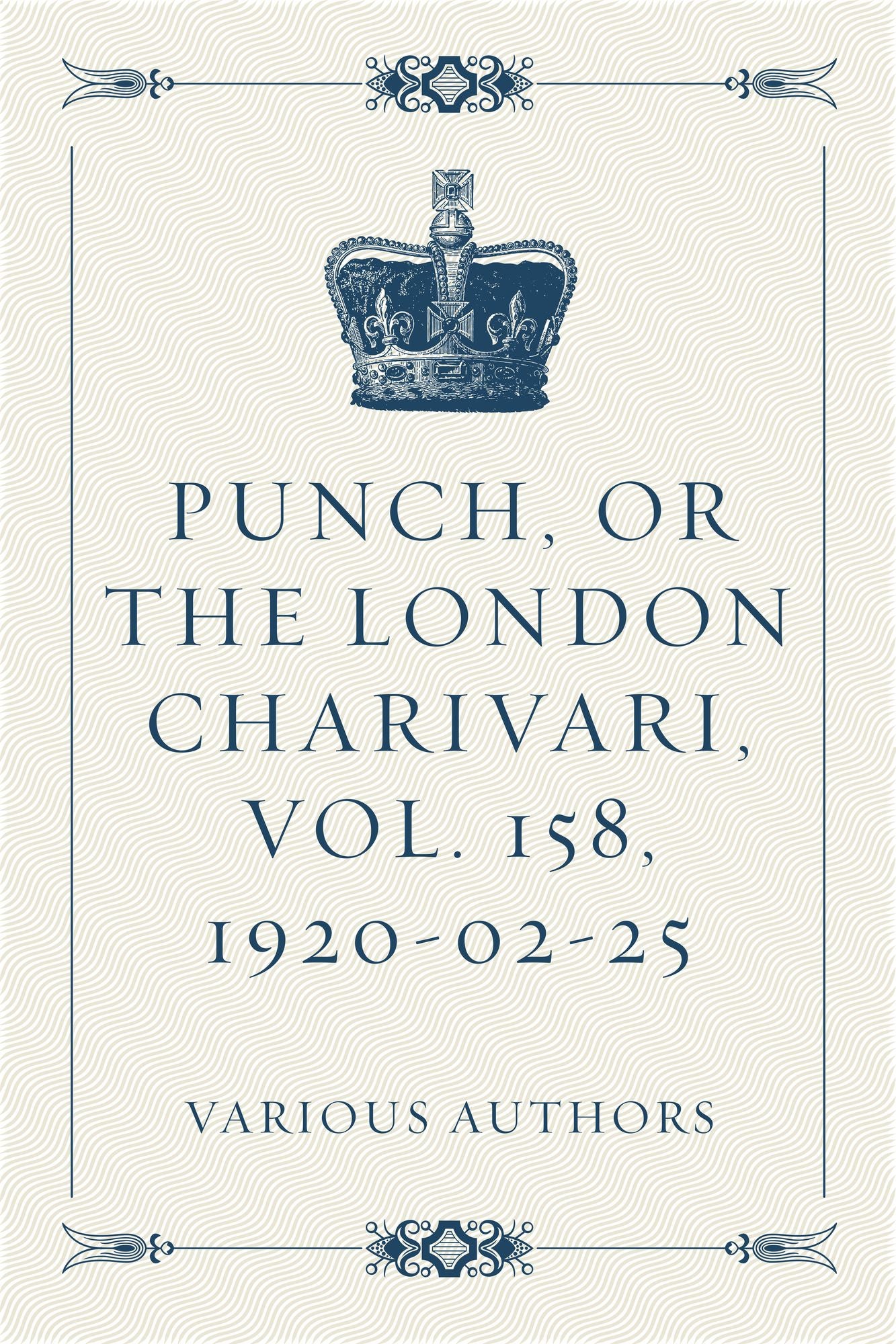 Punch, or the London Charivari, Vol. 158, 1920-02-25