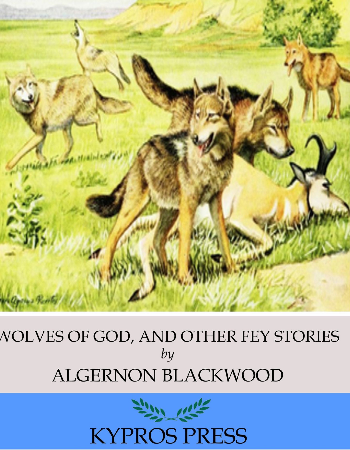 The Wolves of God, and Other Fey Stories