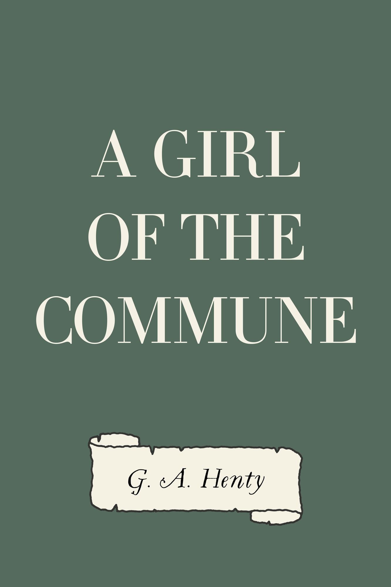 A Girl of the Commune
