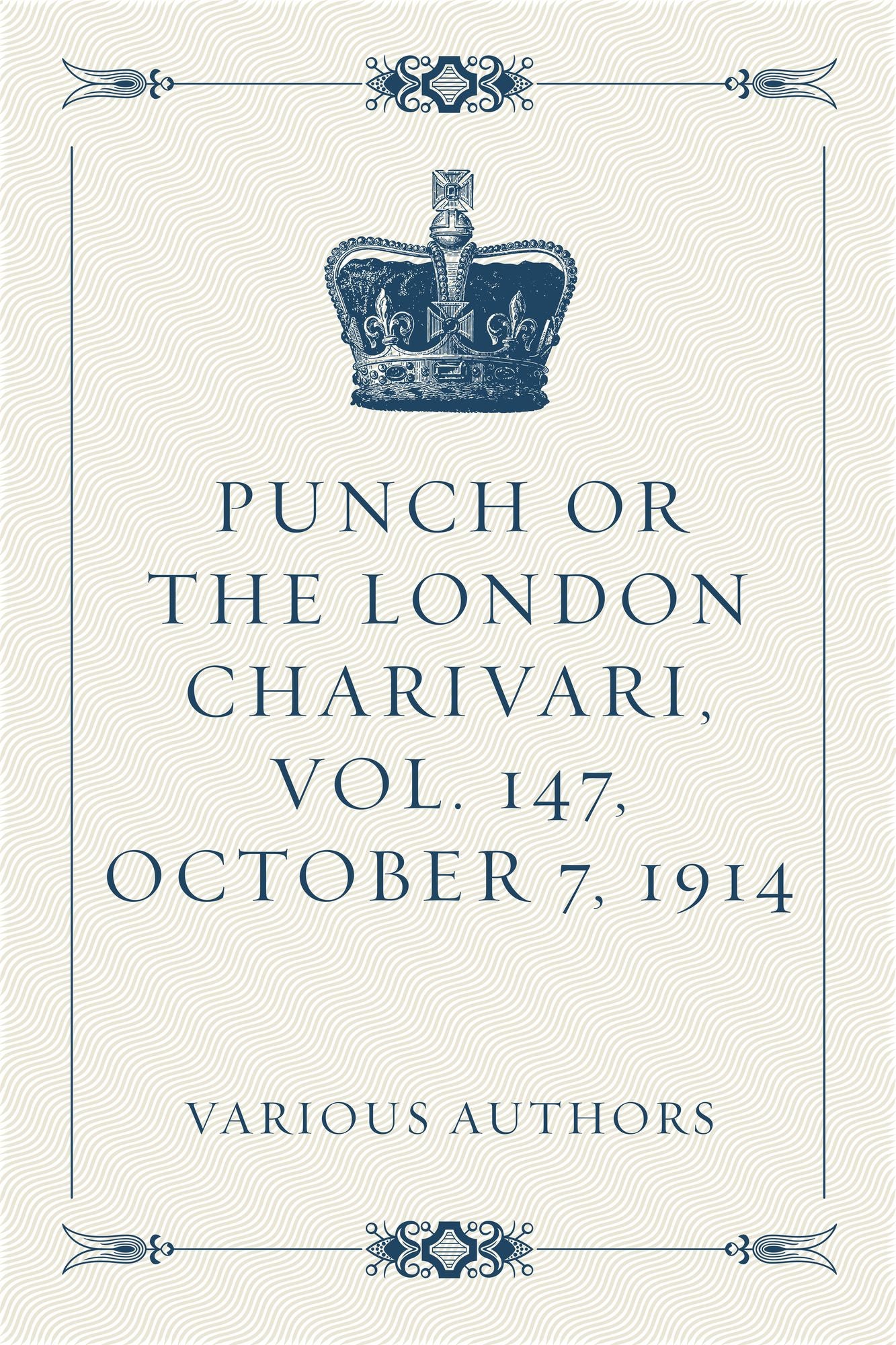 Punch or the London Charivari, Vol. 147, October 7, 1914