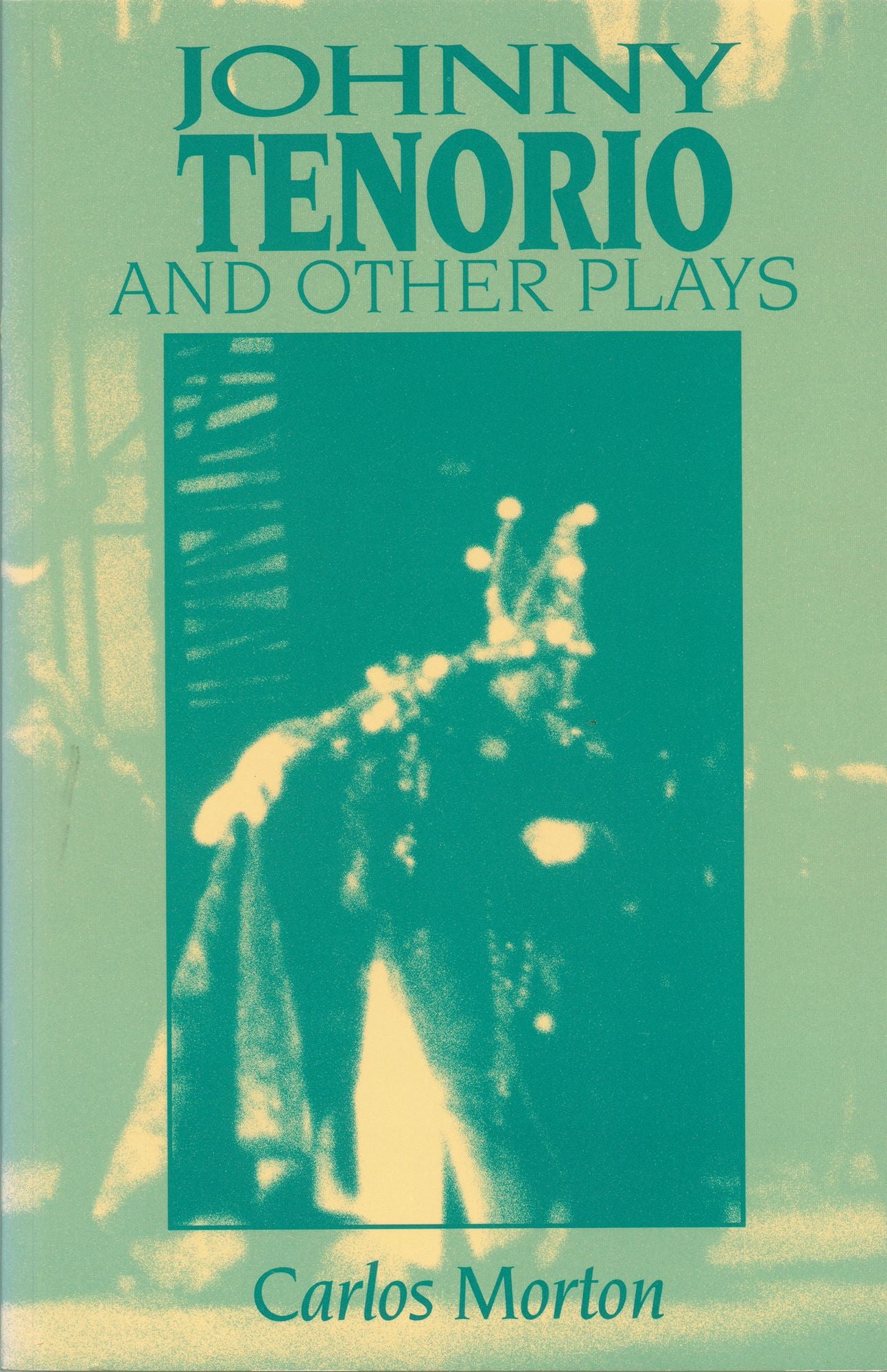 Johnny Tenorio and Other Plays