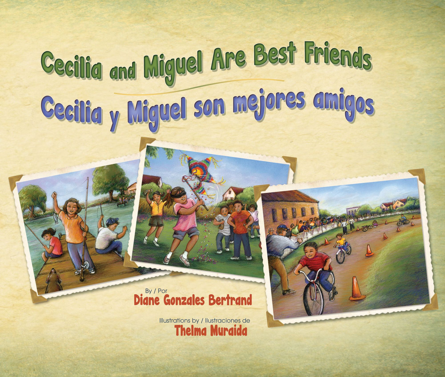 Cecilia and Miguel Are Best Friends / Cecilia y Miguel son mejores amigos