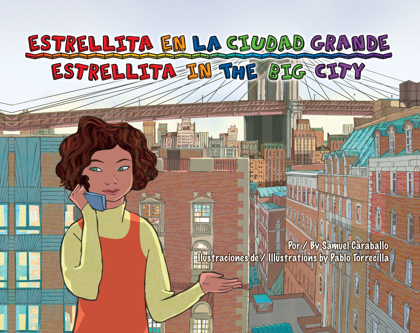 Estrellita en la ciudad grande / Estrellita in the Big City