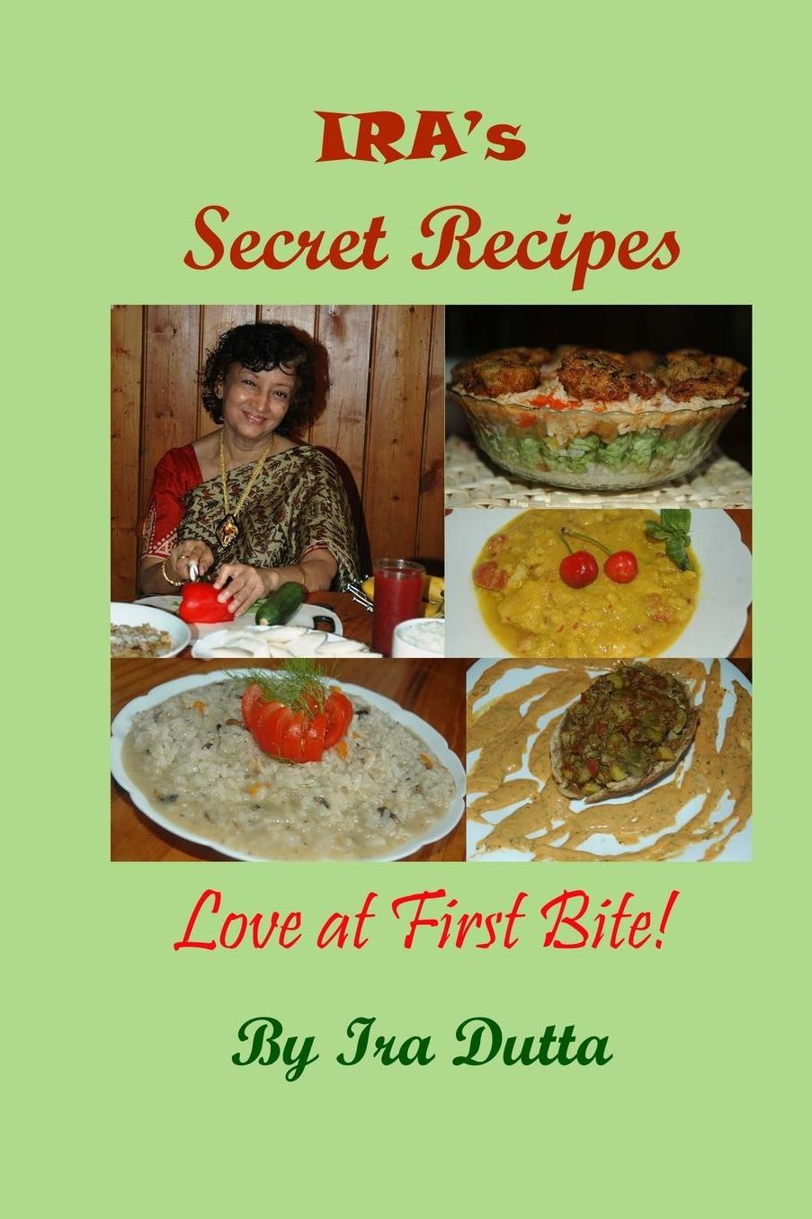 IRA's Secret Recipes: Love at First Bite