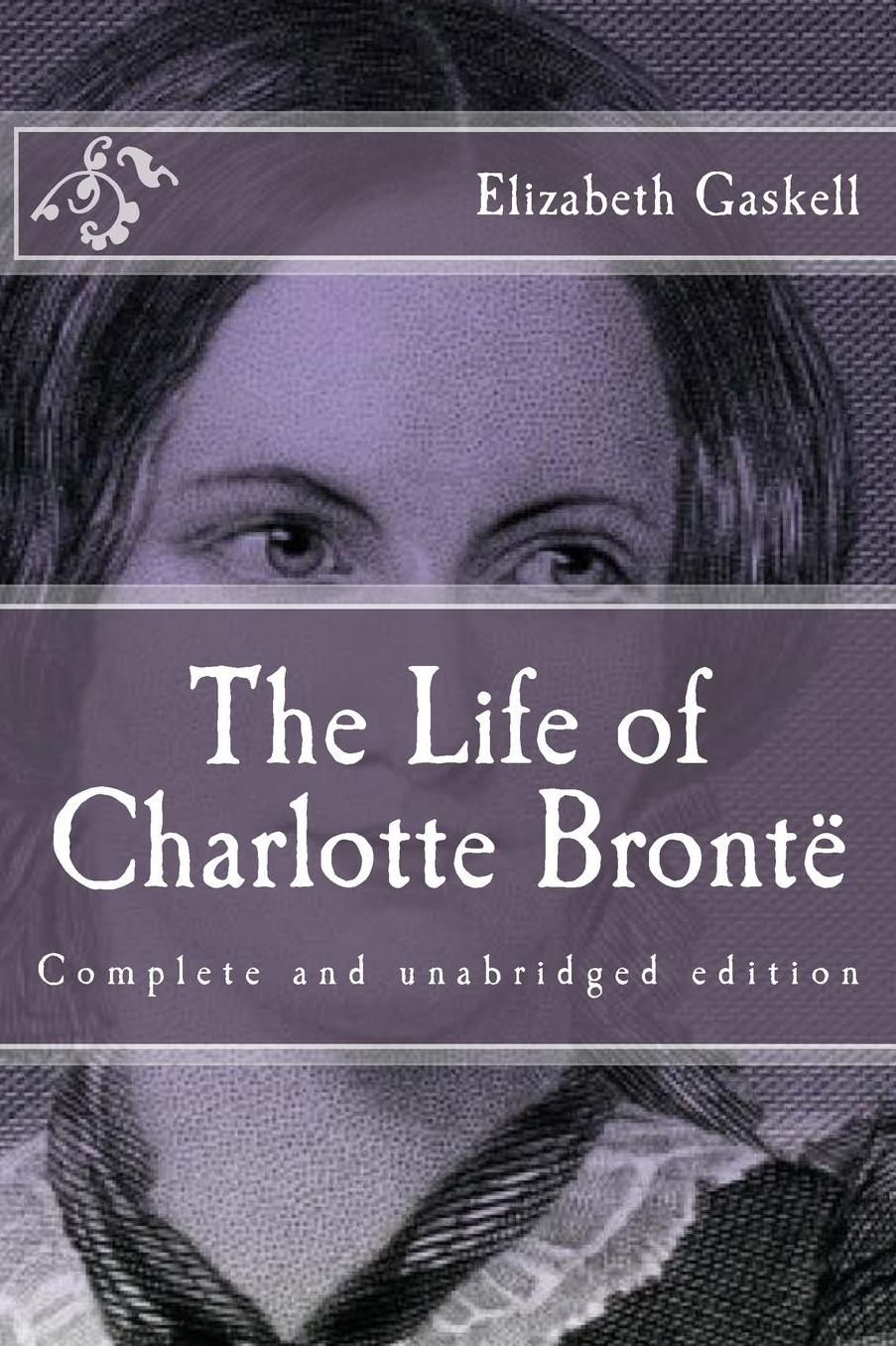 The Life of Charlotte Bronte