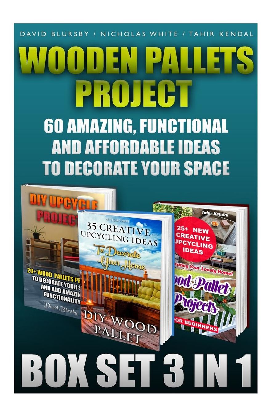 Wooden Pallets Project Box Set 3 In 1 60 Amazing, Functional And Affordable Idea: DIY Household Hacks, Wood Pallets, Wood Pallet Projects, Diy Decoration And Design, Interior Design, DIY Hacks, Diy Pallet Furniture, DIY Palette Projects