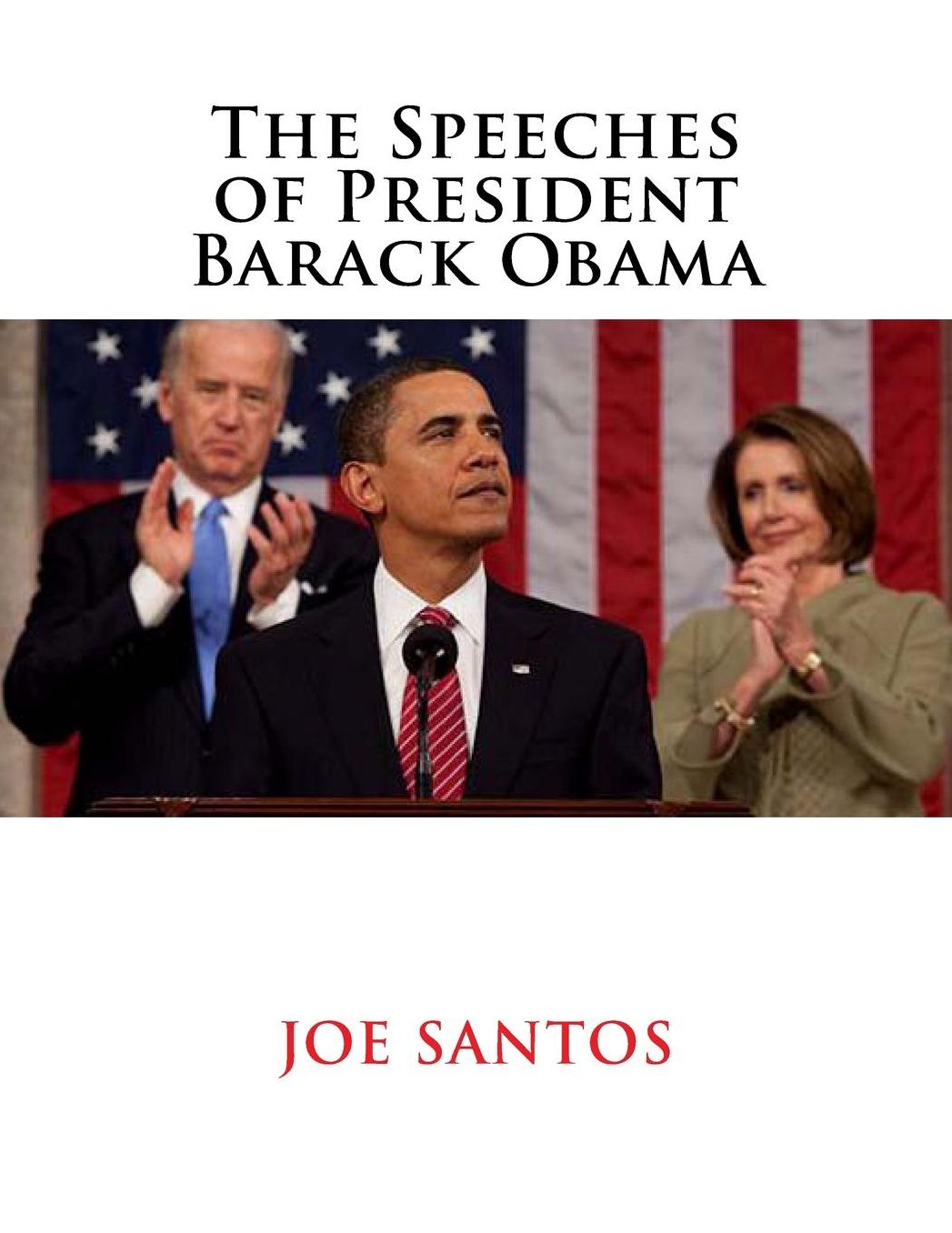 The Speeches of President Barack Obama