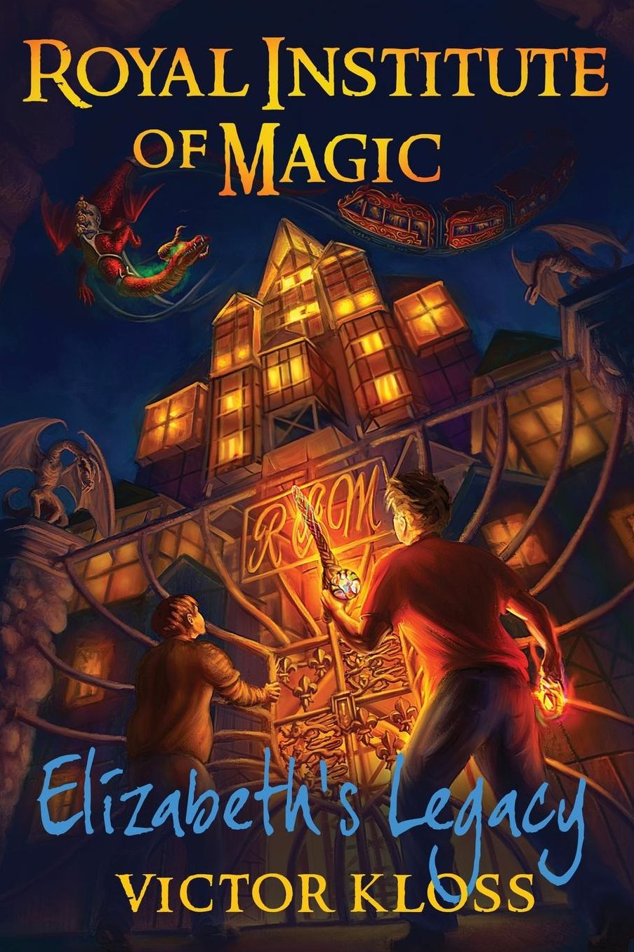 Elizabeth's Legacy (Royal Institute of Magic, Book 1)