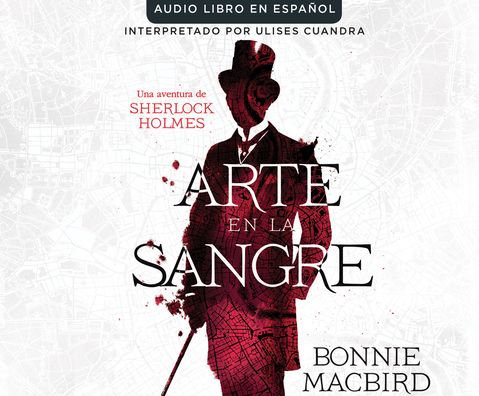 Arte en la sangre /Art in the Blood