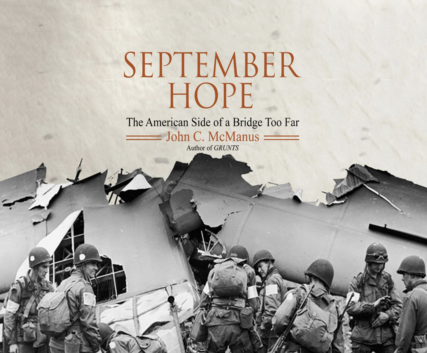 September Hope: The American Side of a Bridge Too Far