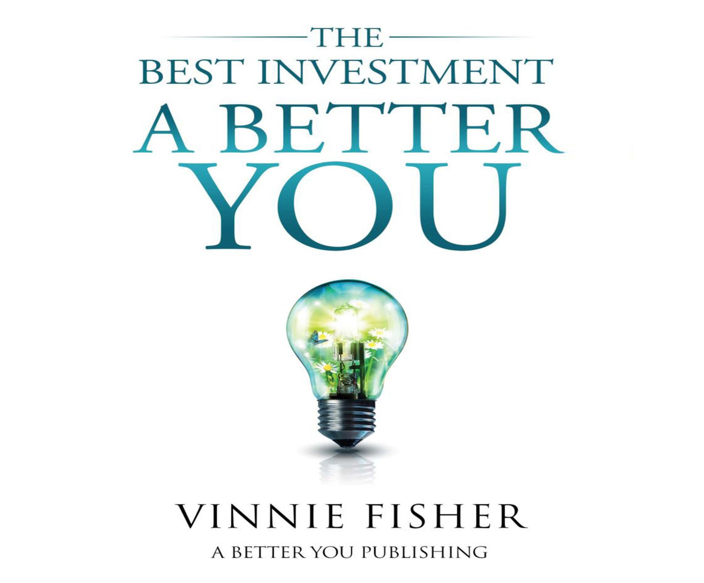 The Best Investment: A Better You