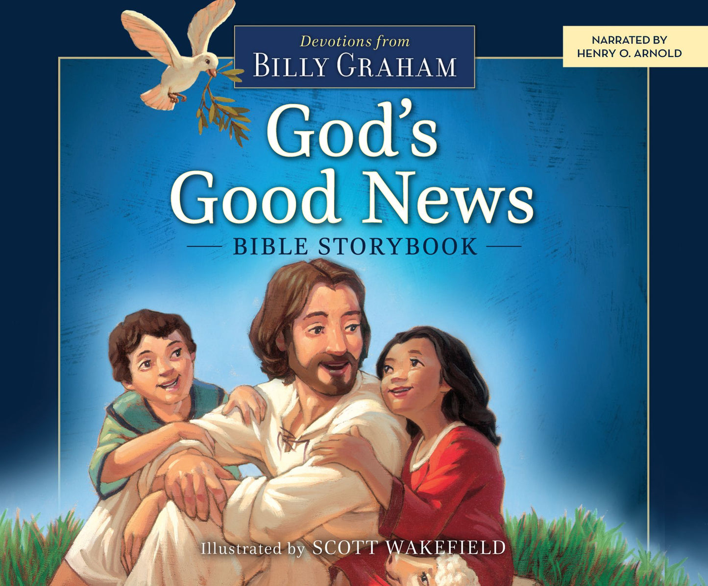 God's Good News Bible Storybook: Devotions from Billy Graham