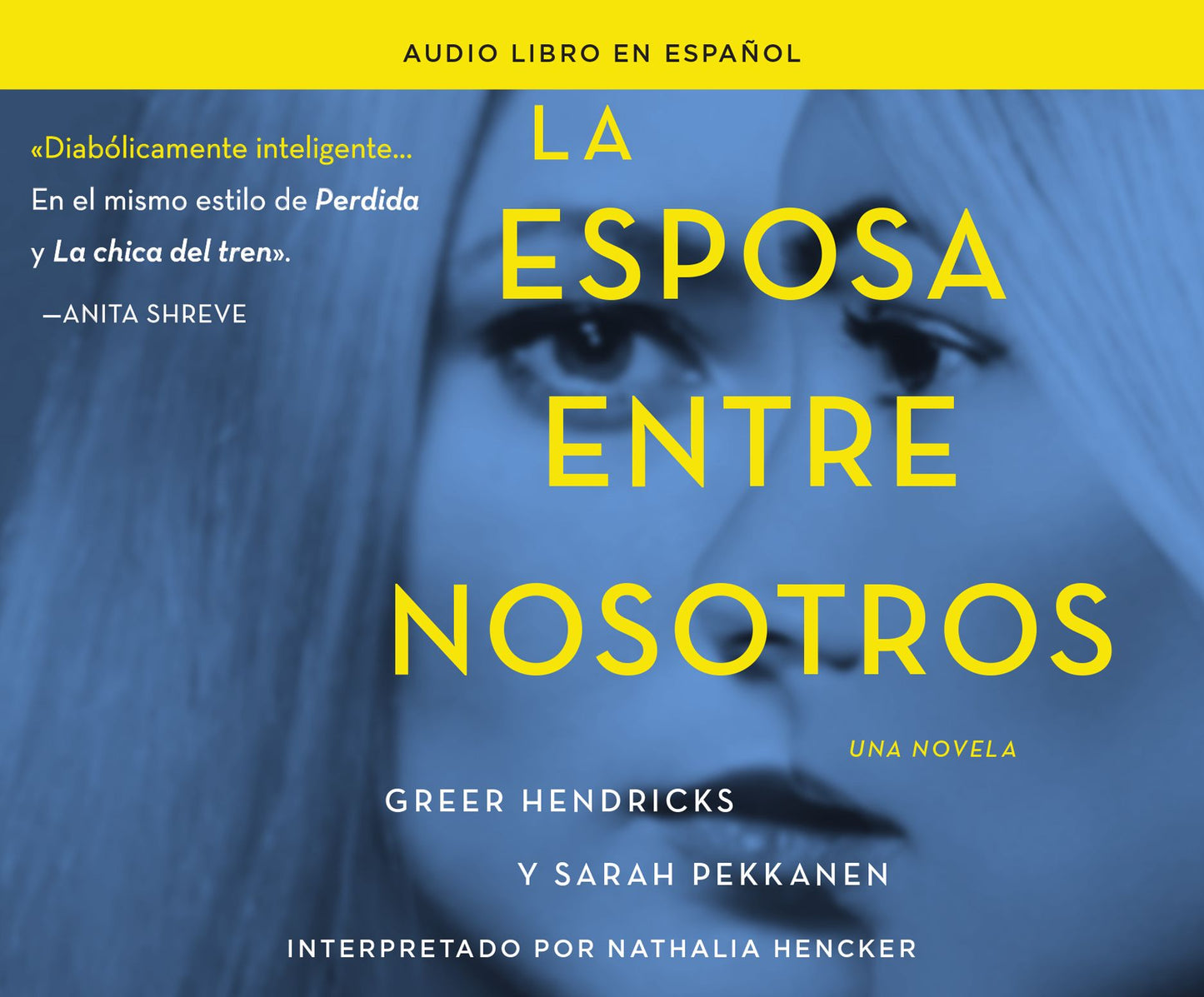 La esposa entre nosotros (The Wife Between Us): Una novela (A Novel)