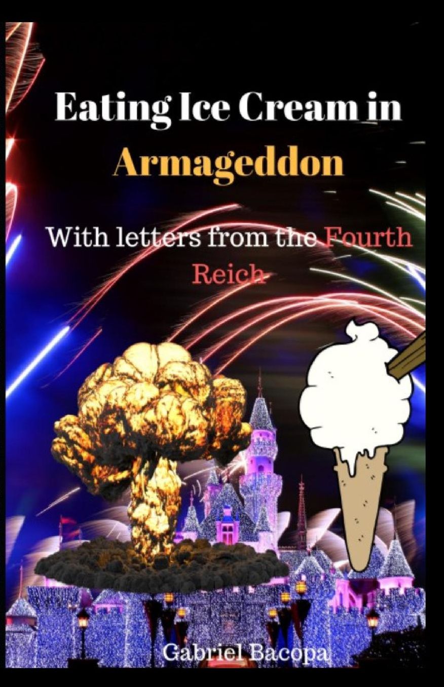 Eating Ice Cream in Armageddon