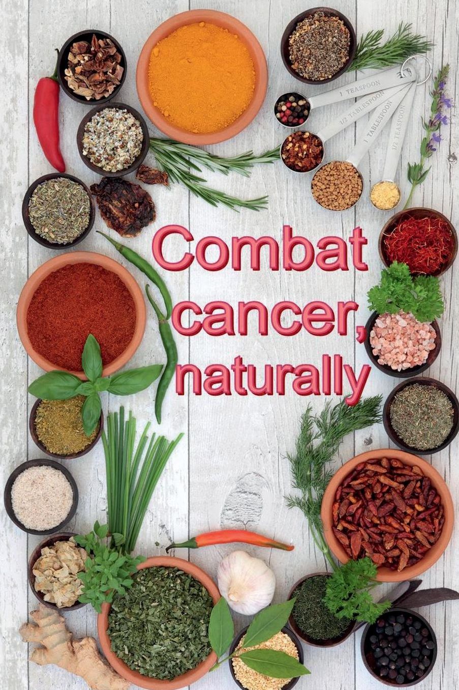 Combat Cancer naturally