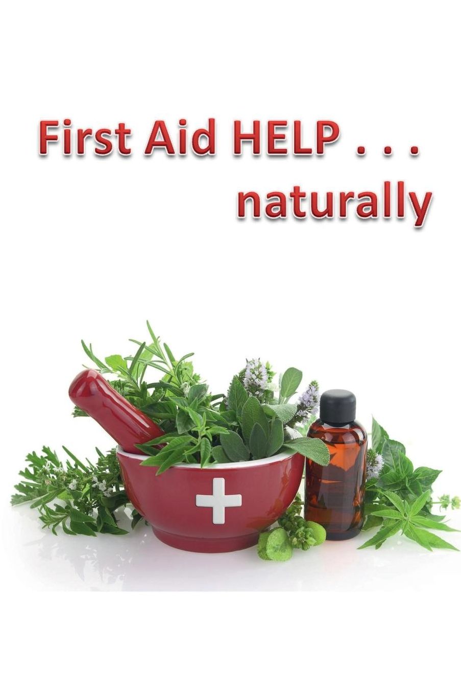 First Aid HELP ... naturally