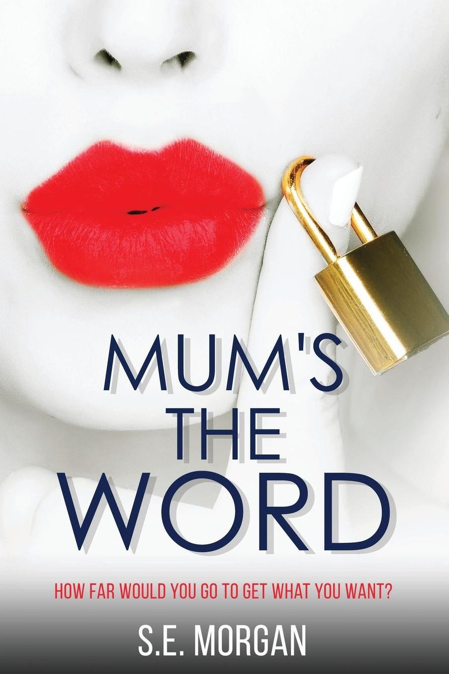 Mum's The Word