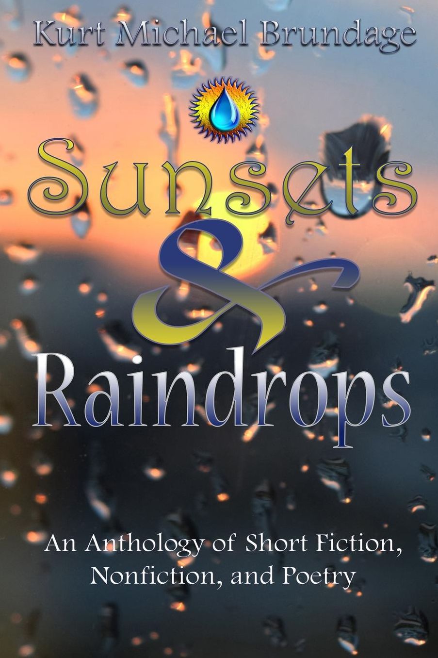 Sunsets & Raindrops