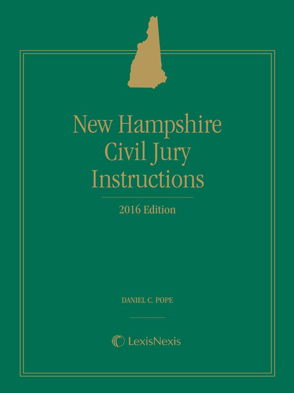 New Hampshire Civil Jury Instructions, 2016 Edition