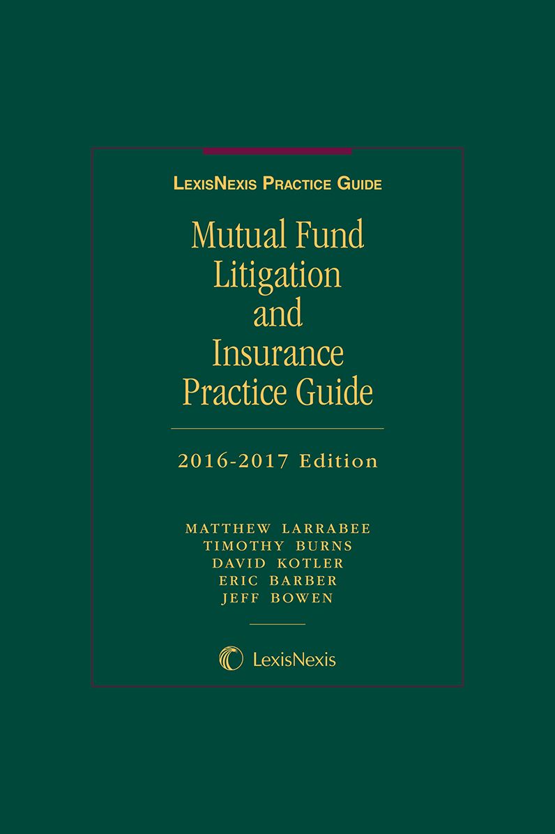Mutual Fund Litigation and Insurance Practice Guide
